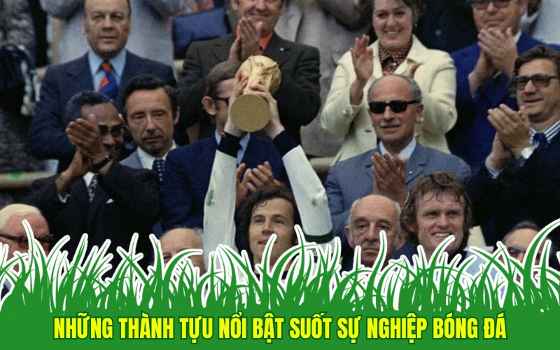 Franz Beckenbauer: Huyền Thoại Der Kaise Của Bóng Đá Đức